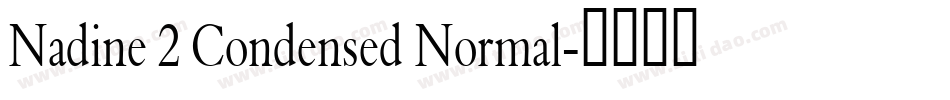 Nadine 2 Condensed Normal字体转换